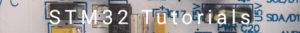 STM32 Tutorials
